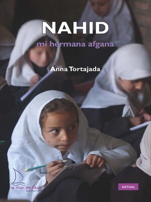 cover image of Nahid, mi hermana afgana